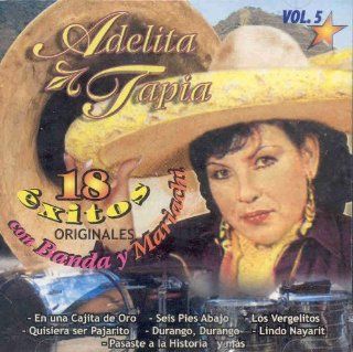 18 EXITOS ADELITA TAPIA CON MARIACHI VOL. 5 Music