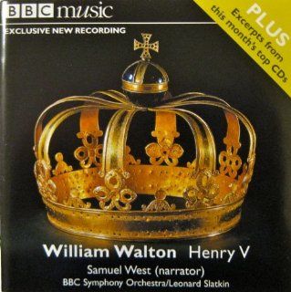 BBC Music Walton Henry V Vol.10 No.7 William Walton, Leonard Slatkin, Samuel West  (narrator), Trinity Boys Choir, David Swinson (chorus master), BBC Symphony Orchestra 0945542692583 Books