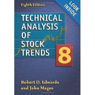 Technical Analysis of Stock Trends Robert D.;Magee, John;Bassetti, Edwards 9781574442922 Books