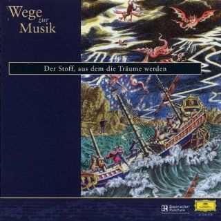 Wege zur Musik   Der Stoff aus dem die Trume werden (2 CD Box) Music