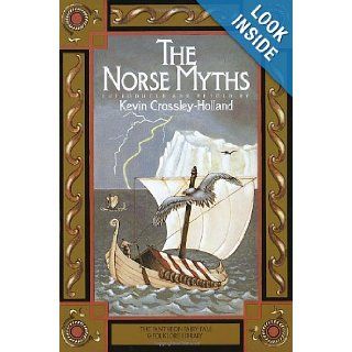 The Norse Myths (Pantheon Fairy Tale and Folklore Library) (9780394748467) Kevin Crossley Holland Books