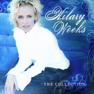 Hilary Weeks The Collection Music