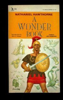 A Wonder Book (Airmont Classics, CL118) (9780804901185) Nathaniel Hawthorne Books