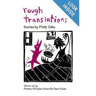 Rough Translations Stories Molly Giles 9780820315744 Books