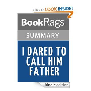 I Dared to Call Him Father by Bilquis Sheikh  Summary & Study Guide eBook BookRags Kindle Store