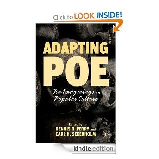 Adapting Poe eBook Dennis Perry, Carl Sederholm, Dennis R. Perry, Carl H. Sederholm Kindle Store