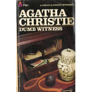 Dumb Witness A Hercule Poirot Mystery Agatha Christie 9780330023344 Books