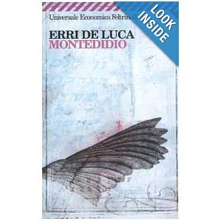 Montedidio (Universale Economica) Erri De Luca 9788807817250 Books