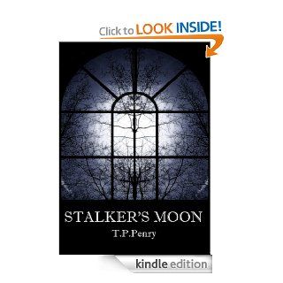Stalker's Moon   Kindle edition by T.P. Penry. Children Kindle eBooks @ .