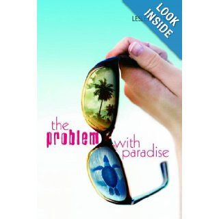 The Problem with Paradise Lesley Dahl 9780385733359 Books