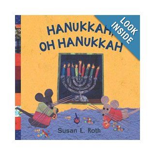 Hanukkah, Oh Hanukkah Susan L. Roth 9780803728431 Books