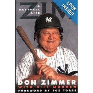 Zim A Baseball Life Don Zimmer, Bill Madden 0639785400035 Books
