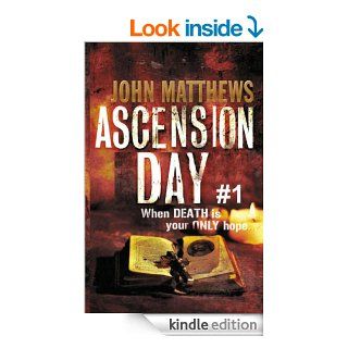 Ascension Day #1 eBook John Matthews Kindle Store