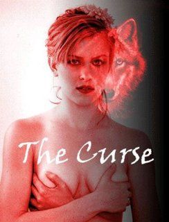 The Curse [Theatrical Release] Amy Laughlin, Mike Dooly, Sara Elena Knight, Matthew Arkin, Ken Garito, Michael Leydon Campbell, Holter Graham, Kevin McClatchy, Nick Gregory, Patrick Husted, Fenton Lawless, Don Creech, Marcus Powell, Gabriel Rey (II), Kari