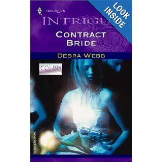 Contract Bride (The Colby Agency) Debra Webb 9780373226832 Books