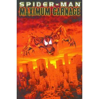 Spider Man Maximum Carnage (9780785109877) Tom Defalco, Terry Kavanagh, J.M. DeMatteis, David Michelinie Books