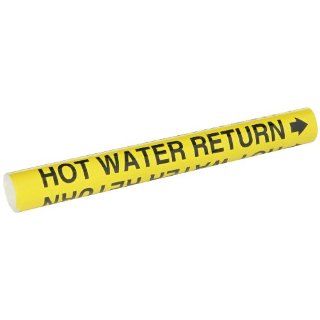 Brady 5708 O High Performance   Wrap Around Pipe Marker, B 689, Black On Yellow Pvf Over Laminated Polyester, Legend "Hot Water Return" Industrial Pipe Markers