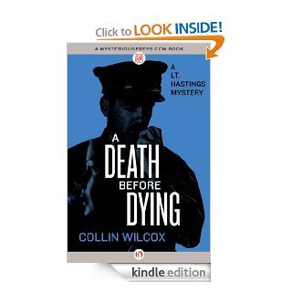 A Death Before Dying (The Lt. Hastings Mysteries) eBook Collin Wilcox Kindle Store