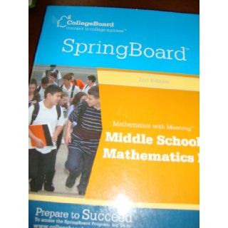 Collegeboard Springboard Middle School Mathematics I COLLEGE BOARD Books