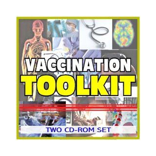 Vaccines, Vaccination, and Immunizations Toolkit   Comprehensive Medical Encyclopedia with Treatment Options, Clinical Data, and Practical Information (Two CD ROM Set) U.S. Government 9781422043578 Books