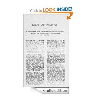 Men of Hawaii  being a biographical reference library, complete and authentic, of the men of note and substantial achievement in the Hawaiian Islands Volume 1(Scan version) eBook John William Siddall Kindle Store