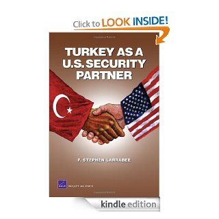 Turkey as a U.S. Security Partner eBook Stephen F. Larrabee Kindle Store