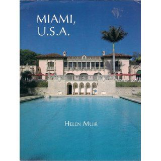 Miami, U.S.A. Helen Muir 9780940495197 Books