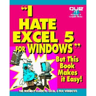 I Hate Excel 5 Patrick J. Burns 9781565295322 Books