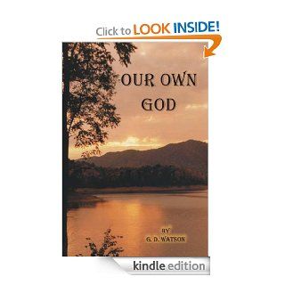 Our Own God eBook George D. Watson, Edwin F. Harvey Kindle Store
