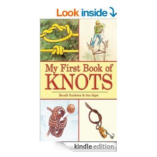 My First Book of Knots (My First Book Of(Skyhorse))   Kindle edition by Berndt Sundsten, Jan Jger. Children Kindle eBooks @ .