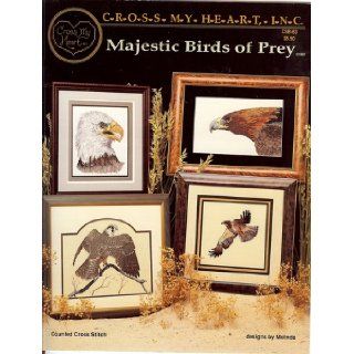 {Cross Stitch} Majestic Birds of Prey Counted Cross Stitch Designs By Melinda {Blackman} Melinda Blackman, Pati Pace, Debbie Smith 0054821001098 Books