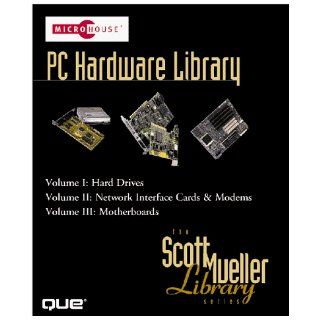 Micro House PC Hardware Library (Scott Mueller Library) Micro House International, Scott Mueller 0029236716622 Books