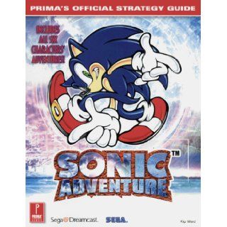 Sonic Adventure Prima's Official Strategy Guide Kip Ward 9780761523376 Books