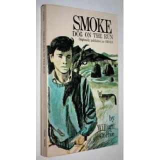 Smoke Dog on the Run William Corbin Books