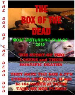 The Box of the Dead Chris Becker, Will Erving, James stover, William E Cheney, Jeff Bovee, Arthur Swenson Movies & TV