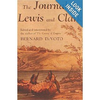 The Journals of Lewis and Clark Bernard DeVoto 9781199134066 Books