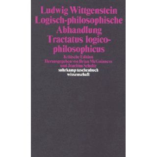 Logisch philosophische Abhandlung. Tractatus logico philosophicus. Ludwig Wittgenstein, Brian McGuinness, Joachim Schulte 9783518289594 Books