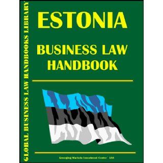 Estonia Business Law Handbook Emerging Markets Investment Center 9780739704554 Books