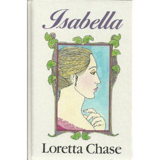 Isabella (Regency Romance Large Print Series) Loretta Lynda Chase 9781560540106 Books