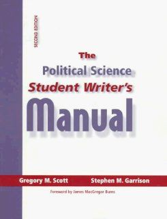 Political Science Student Writer's Manual, The (9780136248002) Gregory M. Scott, Stephen M. Garrison Books