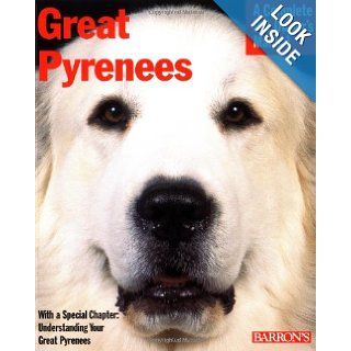 Great Pyrenees (Complete Pet Owner's Manuals) Joan Hustace Walker 9780764107344 Books