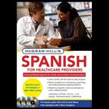 McGraw Hills Spanish for Healthcare Providers   With 3 Cds