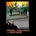 Medicine and Public Health at End of Empire