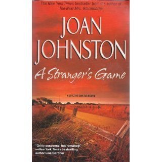 A Stranger's Game (A Bitter Creek Novel) Joan Johnston 9780743454391 Books
