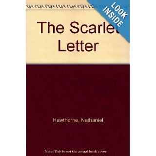 The Scarlet Letter Nathaniel Hawthorne 9789996393747 Books