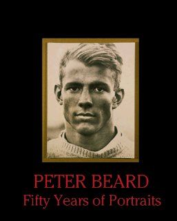 Peter Beard Fifty Years of Portraits (9781892041159) Peter H. Beard, Anthony Haden Guest Books