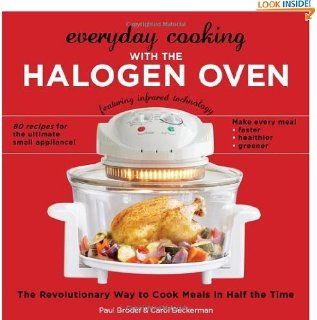 Everyday Cooking with the Halogen Oven, The Revolutionary Way to Cook Meals in Half the Time Kitchen & Dining