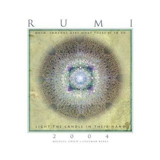 Poetry of Rumi, 2004 Calendar Coleman Barks, Michael Green 9781891731280 Books