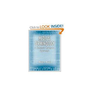 Medical Terminology A Student Centered Approach Marie A Moisio 9780766815223 Books