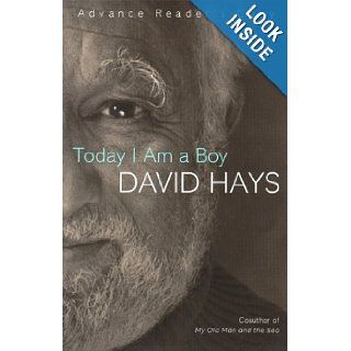 Today I Am A Boy David Hays 9780743201261 Books
